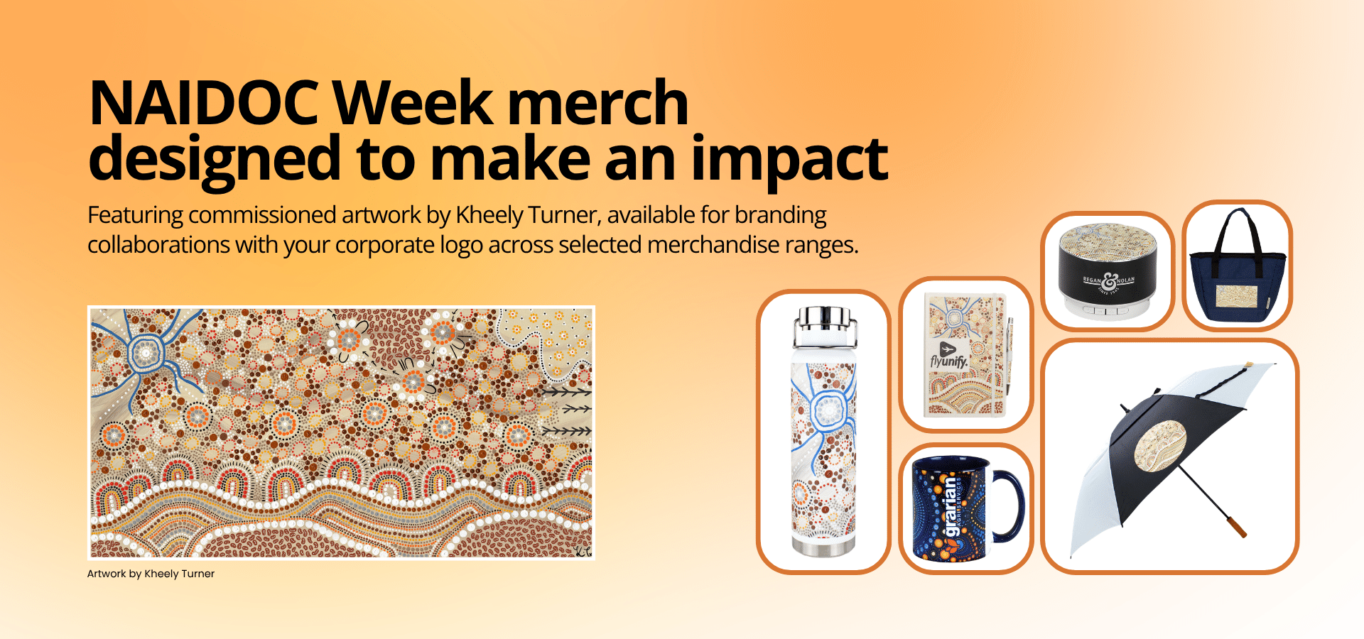 NAIDOC Week promotional merchandise banner featuring commissioned Indigenous-style artwork by Kheely Turner displayed alongside branded products including a drink bottle, notebook, speaker, tote bag, mug, and umbrella, with messaging about custom branding collaborations for corporate merchandise.